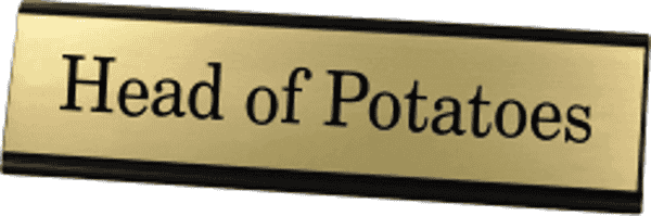 Head of Potatoes Funny Name Plate