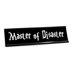 Master of Disaster Funny Name Plate