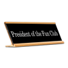 President of the Fun Club Funny Name Plate