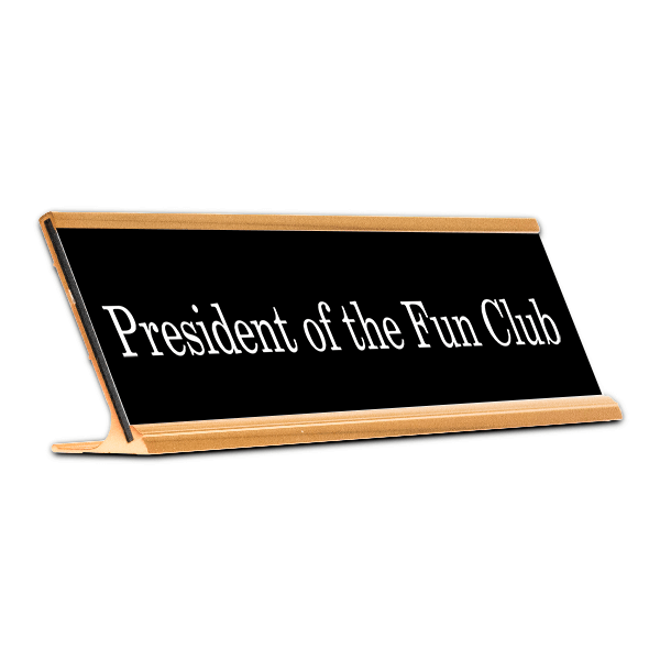 President of the Fun Club Funny Name Plate