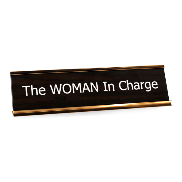 The WOMAN In Charge