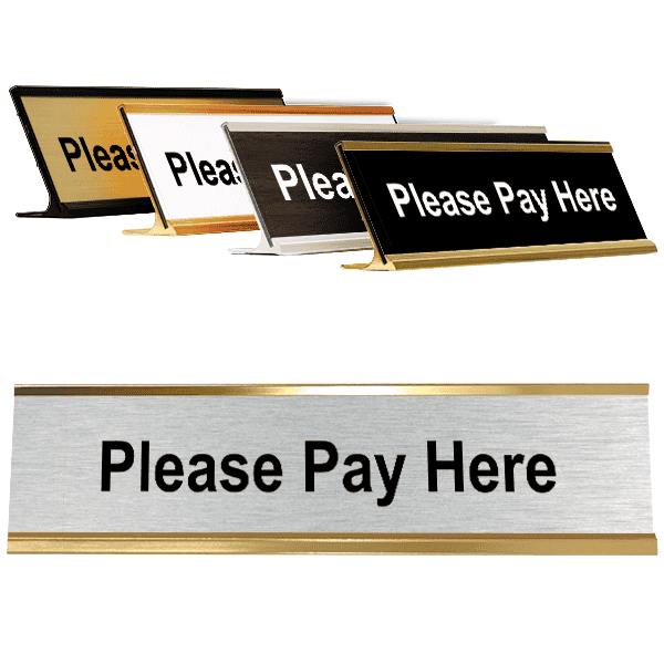 2" x 8" Engraved Please Pay Here Desk Plate