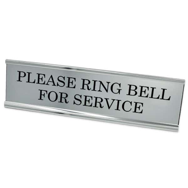 Please Ring Bell for Service 2" x 8" Desk Plate