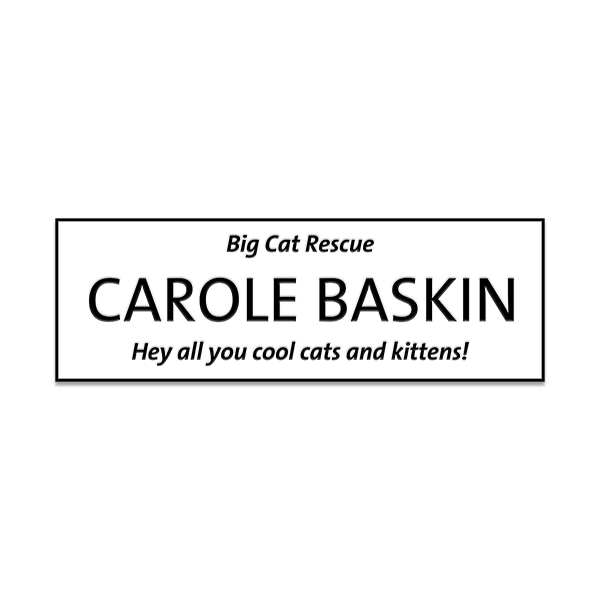Carole Baskin Cool Cats and Kittens Halloween Name Tag
