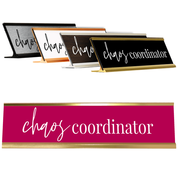 Chaos Coordinator Engraved Plastic Funny Desk Plate with Aluminum Holder