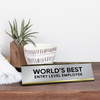 World's Best Entry Level Employee Engraved Plastic Funny Desk Plate with Aluminum Holder