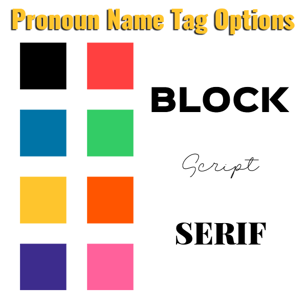 Pronoun Hello My Name Is Color Choices