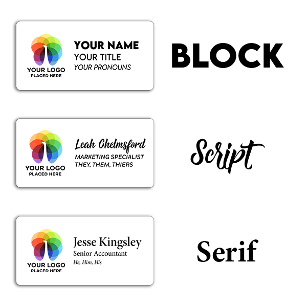 Custom Full Color 1.5" x 3" Pronoun Name Tag Font Options