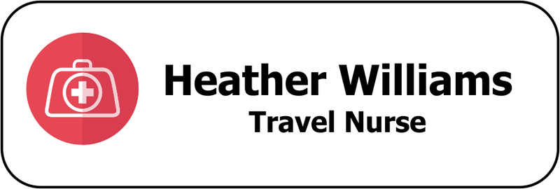 Travel Nurse Name Badge 1 by 3 Inch