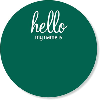 Round Hello My Name Is Reusable Name Tag